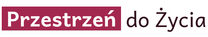 Przestrzeń do Życia